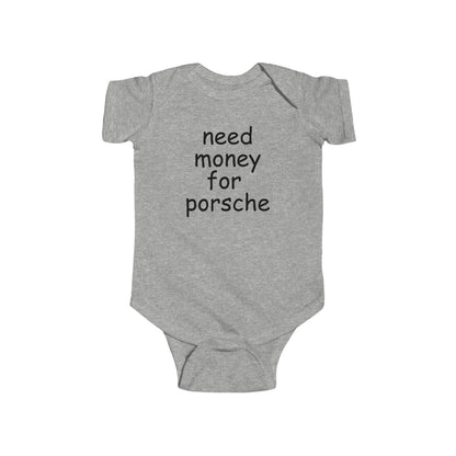 Baby Need Money for Porsche Onesie