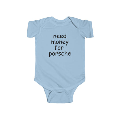 Baby Need Money for Porsche Onesie