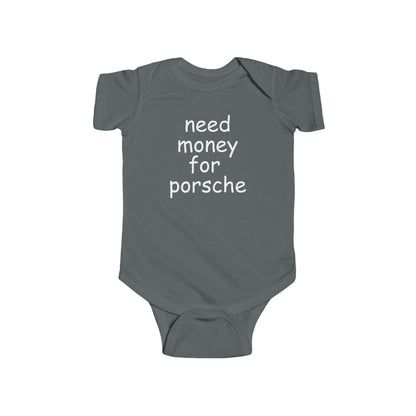 Baby Need Money for Porsche Onesie