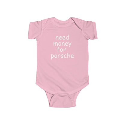 Baby Need Money for Porsche Onesie