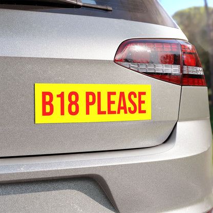 Angled view of the B18 Please Magnet on the rear end of a car