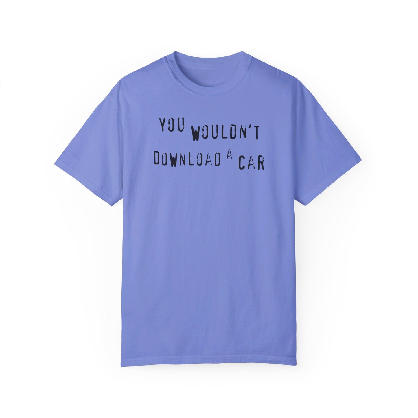 Blue You Wouldn't Download A Car T-shirt